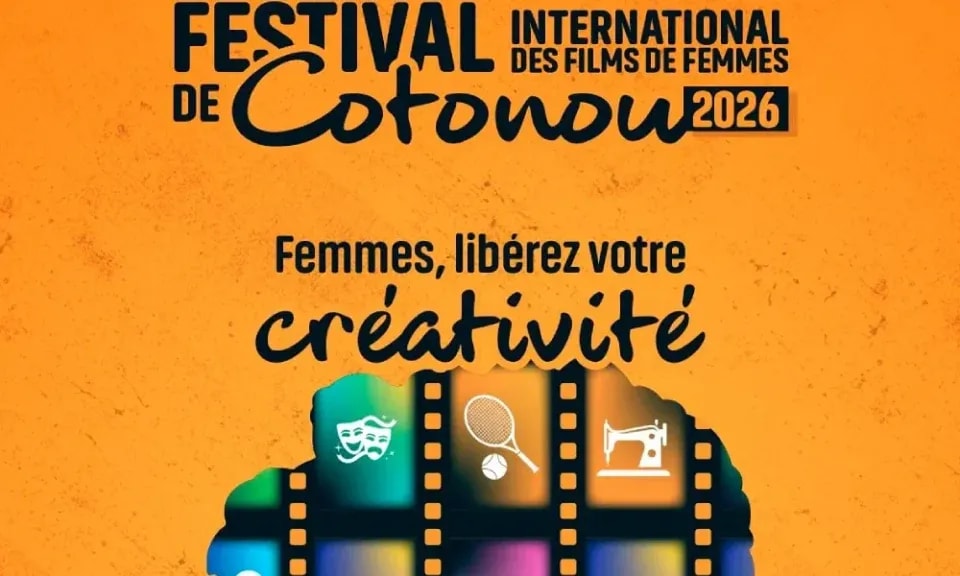 FIFF Cotonou 2026 : le cinéma des femmes au cœur d’une édition dédiée à la créativité